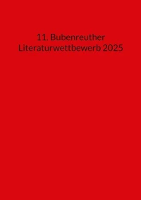 11. Bubenreuther Literaturwettbewerb 2025