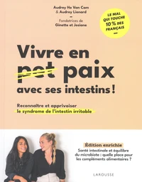 Vivre en paix avec ses intestins !