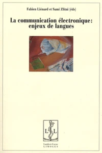 La communication électronique : enjeux de langues