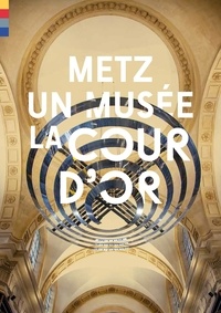  Lienart - Metz, un musée, La Cour d'Or.