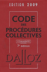 Code des procédures collectives 2009 commenté