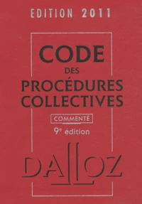 Code des procédures collectives 2011 commenté