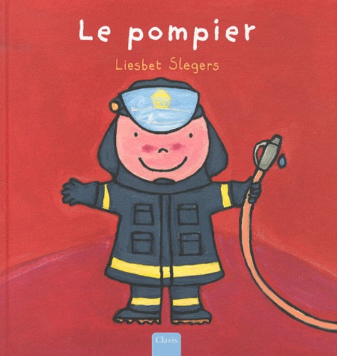 Liesbet Slegers - Le pompier.