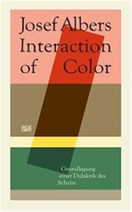 Josef Albers : Interaction of Color