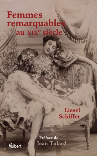 Liesel Schiffer - Femmes remarquables au XIXe siècle.