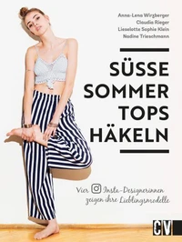 Süße Sommer-Tops häkeln