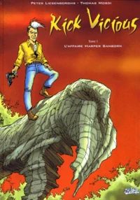 Kick Vicious Tome 1 : L'Affaire Harper Sanborn