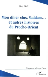 Mon dîner chez Saddam
