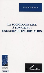 La sociologie face à son objet : une science en formation