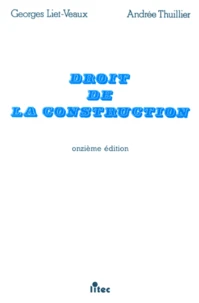 Droit De La Construction. 11eme Edition