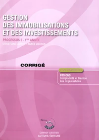 Gestion des immobilisations et des investissements Processus 5 du BTS CGO 1e année