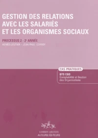 Gestion des relations avec les salariés et les organismes sociaux BTS CGO 2e année