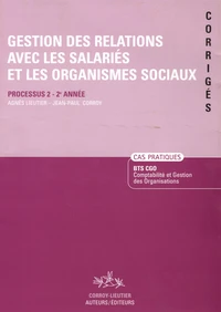 Gestion des relations avec les salariés et les organismes sociaux BTS CGO 2e année