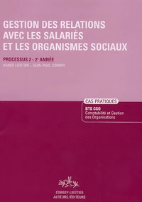 Gestion des relations avec les salariés et les organismes sociaux BTS CGO 2e année