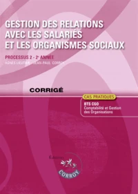 Gestion des relations avec les salariés et les organismes sociaux Processus 2 du BTS CGO