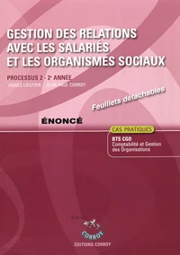 Gestion des relations avec les salariés et les organismes sociaux Processus 2 du BTS CGO