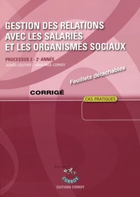 Gestion des relations avec les salariés et les organismes sociaux Processus 2 du BTS CGO