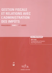 Gestion fiscale et relation avec l'administration des impôts, BTS CGO