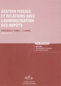 Gestion fiscale et relations avec l'administration des impôts, BTS CGO