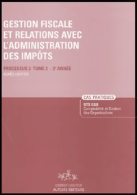 Gestion fiscale et relations avec l'administration des impôts