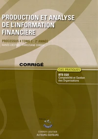 Production et analyse de l'information financière Processus 4 du BTS CGO 2e année Tome 2
