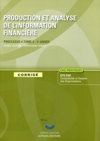 Production et analyse de l'information financière Tome 2