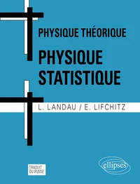 Physique Theorique. Physique Statistique 4eme Edition