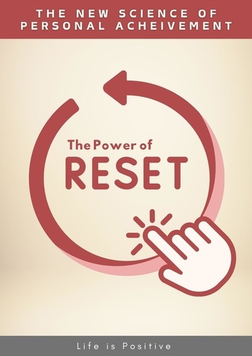  Life is Positive - Power of Reset.