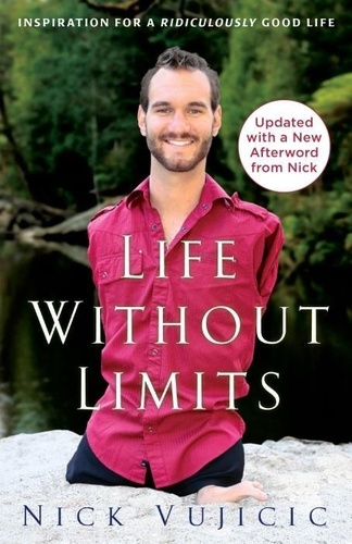 Life Without Limits - Inspiration for a Ridiculously Good Life.