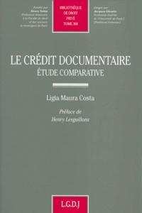 Ligia Maura - Le Credit Documentaire. Etude Comparative.