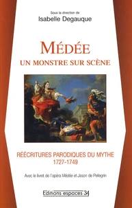 Médée : un monstre sur scène