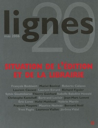 François Boddaert et Roberto Calasso - Lignes N° 20, Mai 2006 : Situation de l'édition et de la librairie.