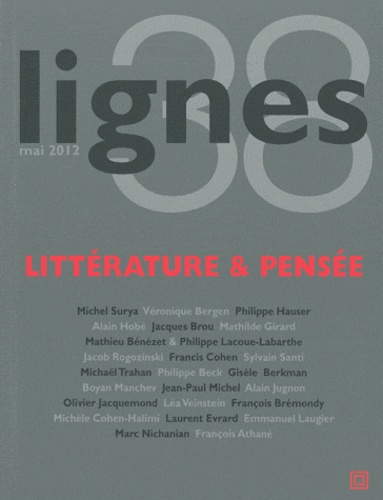 Michel Surya - Lignes N° 38, Mai 2012 : Littérature et pensée.