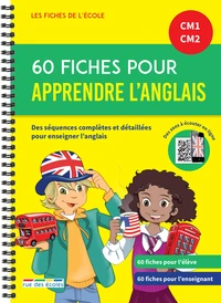 60 fiches pour apprendre l'anglais CM1-CM2