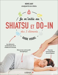Je m'initie au shiatsu et au do-in des 5 éléments