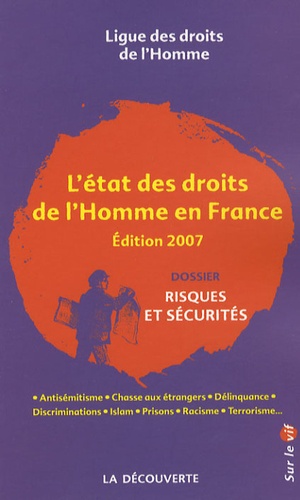 Ligue des Droits de l'Homme - L'état des droits de l'Homme en France.