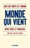 Le monde qui vient. Entre périls et promesses, 2000-2015, un état des droits