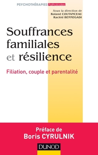  Ligue Française pour la Santé et Roland Coutanceau - Souffrances familiales et résilience.