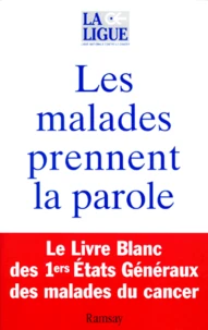 Les malades prennent la parole