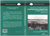 L'Expedition Wimpffen A L'Oued Guir En 1870. Une Page De L'Histoire Du Sahara