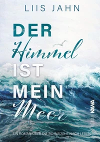 Der Himmel ist mein Meer