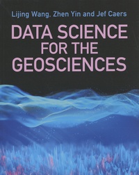 Lijing Wang et Zhen Yin - Data Science for the Geosciences.