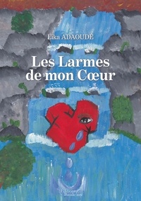 Lika Adaoudé - Les Larmes de mon Coeur.