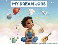 My Dream Jobs