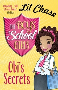 Lil Chase - The Boys' School Girls: Obi's Secrets.