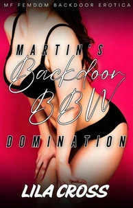 Martin’s Backdoor BBW Domination