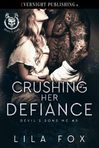 Crushing Her Defiance