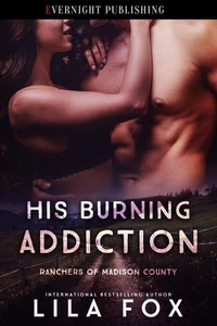 His Burning Addiction