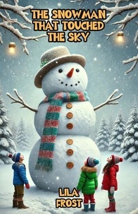Real book pdf téléchargement gratuit eb The Snowman That Touched the Sky
