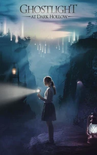 Ghostlight at Dark Hollow